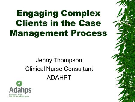 Engaging Complex Clients in the Case Management Process