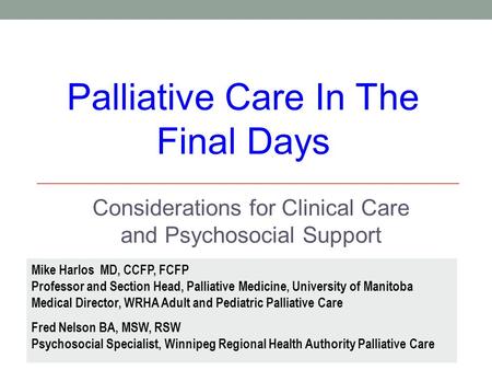 Considerations for Clinical Care and Psychosocial Support