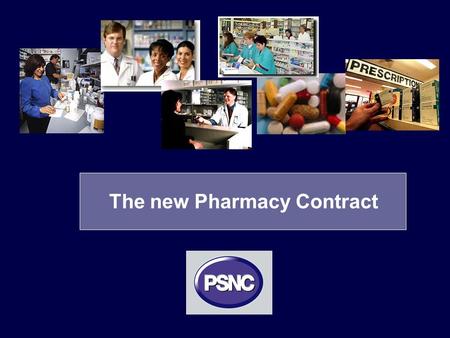 The new Pharmacy Contract. 2 2 New contract negotiations Discussions underway with –Department of Health –NHS Confederation.
