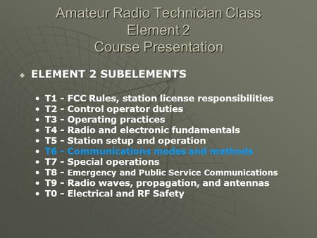 Amateur Radio Technician Class Element 2 Course Presentation