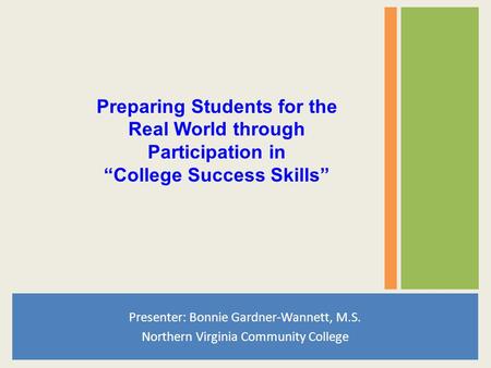 Preparing Students for the “College Success Skills”