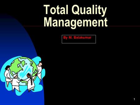 Total Quality Management