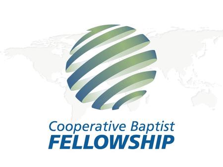 Who is CBF? Getting to know the Cooperative Baptist Fellowship.
