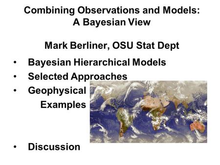 Bayesian Hierarchical Models Selected Approaches Geophysical Examples