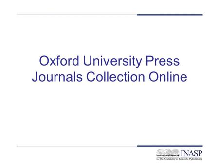Oxford University Press Journals Collection Online.