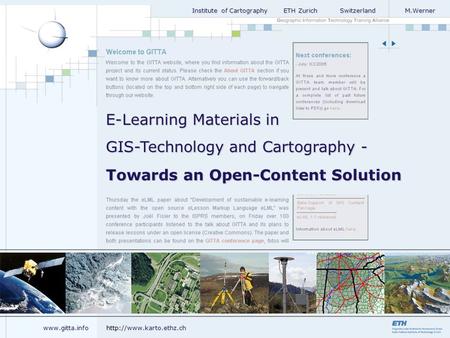 Institute of Cartography ETH Zurich Switzerland M.Werner Institute of Cartography ETH Zurich Switzerland M.Werner Towards an Open-Content Solution E-Learning.