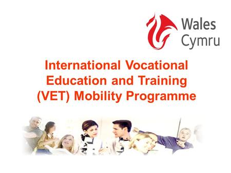 International Vocational Education and Training (VET) Mobility Programme.