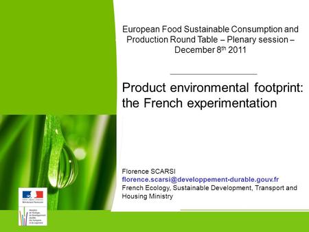 Food SCP Round Table – Plenary session – December 8th 1 European Food Sustainable Consumption and Production Round Table – Plenary session – December 8.