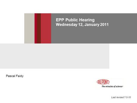 EPP Public Hearing Wednesday 12, January 2011 Last revised 7-5-10 Pascal Faidy.