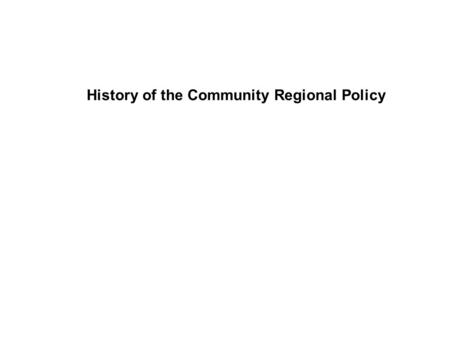 History of the Community Regional Policy