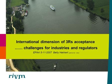 International dimension of 3Rs acceptance