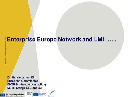 Enterprise Europe Network and LMI: …..