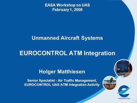 Unmanned Aircraft Systems EUROCONTROL ATM Integration