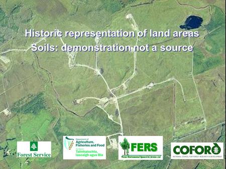 Historic representation of land areas Soils: demonstration not a source.