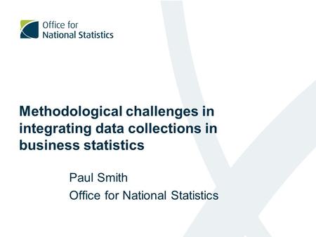 Paul Smith Office for National Statistics
