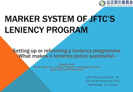 Marker system of jftc’s Leniency Program