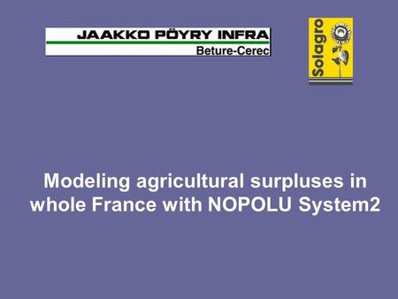 Modeling agricultural surpluses in whole France with NOPOLU System2.