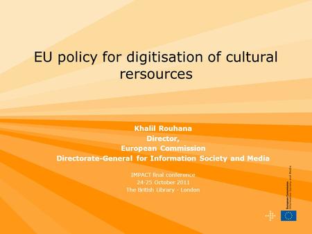 EU policy for digitisation of cultural rersources