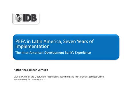 PEFA in Latin America, Seven Years of Implementation