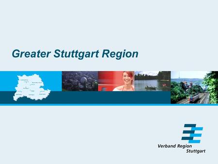 Greater Stuttgart Region. Integration area Integration area: 3,012 km 2 Inhabitants: 2.366 million Employees:0.9 million Cities and villages: 141 26 years.