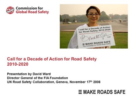Call for a Decade of Action for Road Safety