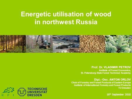 Energetic utilisation of wood