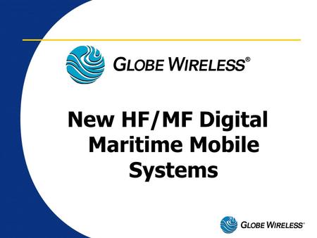 New HF/MF Digital Maritime Mobile Systems