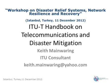 ITU-T Handbook on Telecommunications and Disaster Mitigation