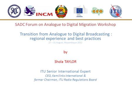 SADC Forum on Analogue to Digital Migration Workshop