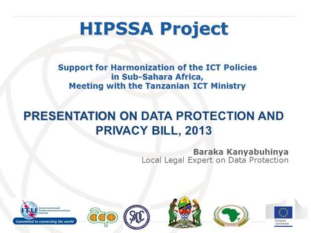International Telecommunication Union HIPSSA Project Support for Harmonization of the ICT Policies in Sub-Sahara Africa, Meeting with the Tanzanian ICT.