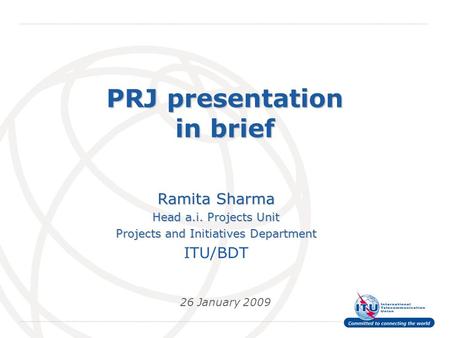 PRJ presentation in brief