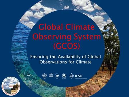 Global Climate Observing System (GCOS)