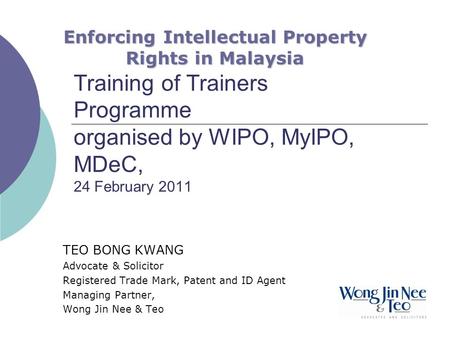 Enforcing Intellectual Property Rights in Malaysia