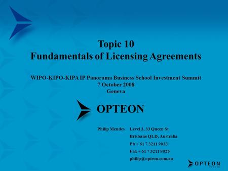 OPTEON Topic 10 Fundamentals of Licensing Agreements