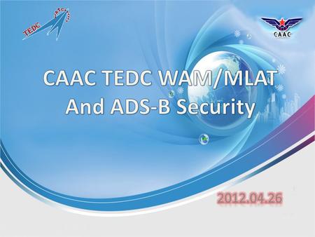 CAAC TEDC WAM/MLAT And ADS-B Security