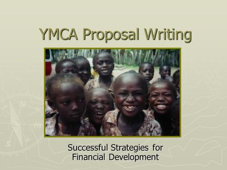 YMCA Proposal Writing Successful Strategies for Financial Development.
