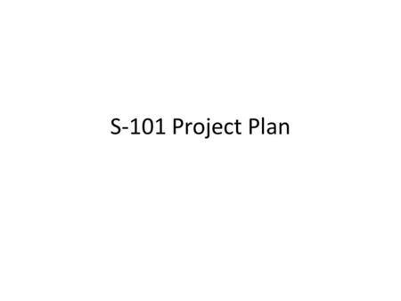 S-101 Project Plan. Purpose S-101 represents a major step forward in product specifications for Electronic Navigational Charts. This consists mainly of.