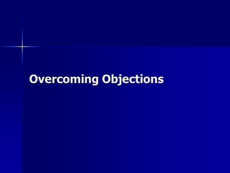 Overcoming Objections