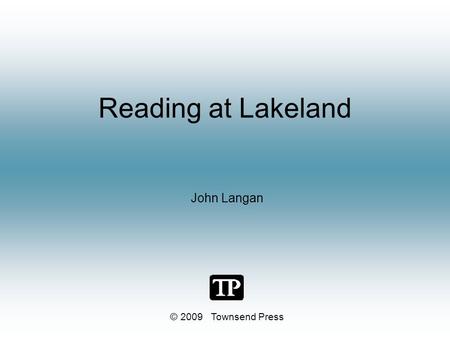 Reading at Lakeland John Langan © 2009 Townsend Press.