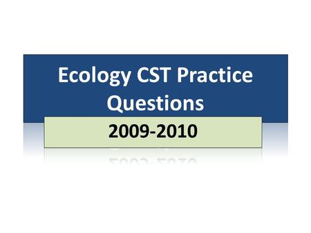 Ecology CST Practice Questions
