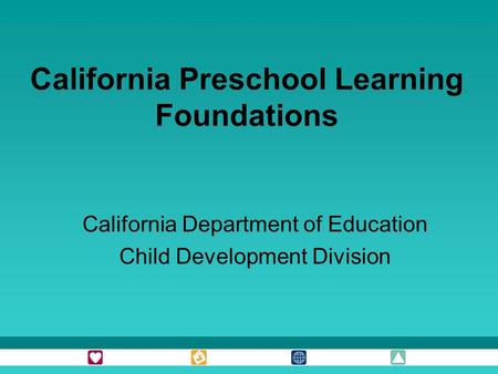 California Preschool Learning Foundations