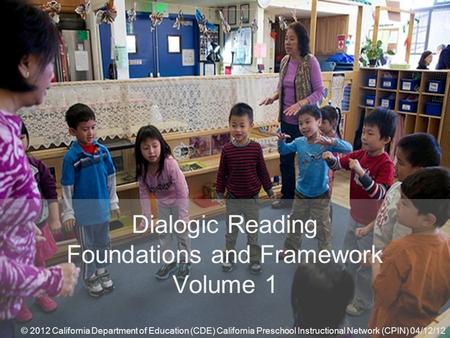 Dialogic Reading Foundations and Framework Volume 1