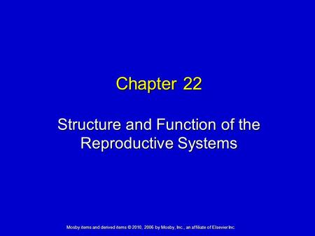 Structure and Function of the Reproductive Systems