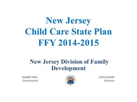 New Jersey Child Care State Plan FFY