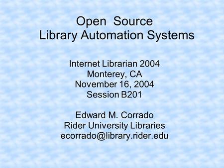 Open Source Library Automation Systems
