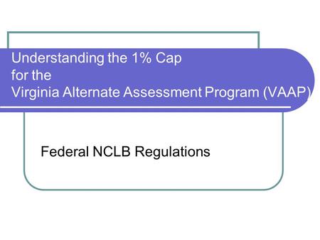 Federal NCLB Regulations