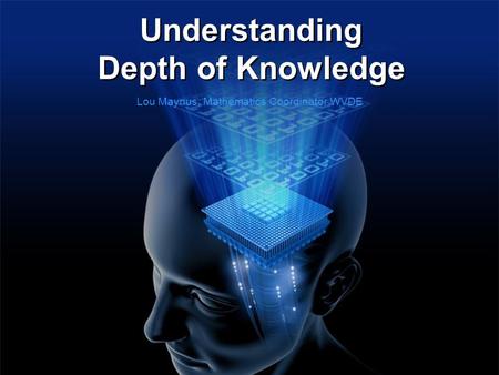 Understanding Depth of Knowledge