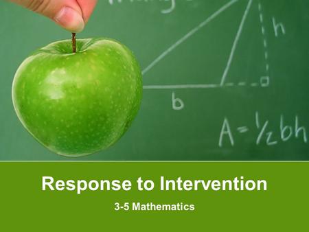 Response to Intervention 3-5 Mathematics. Something to Think About What does it mean to be fluent in a language? What does it mean to be a fluent reader?