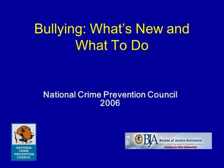 Bullying: What’s New and What To Do