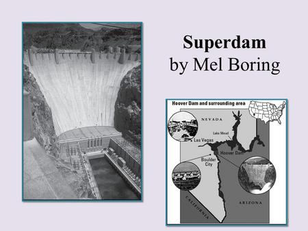 Superdam by Mel Boring.